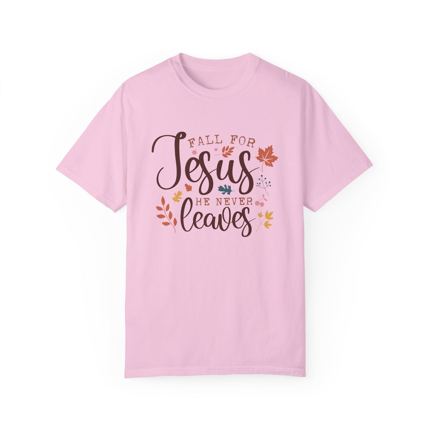 Fall for Jesus He Never Leaves Women's Comfort Colors T-Shirt