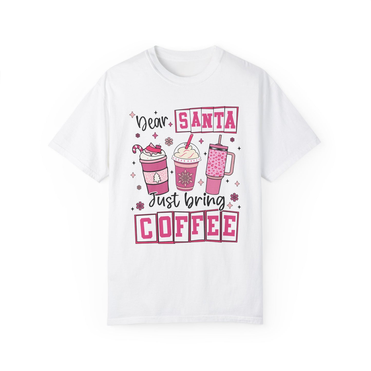 Dear Santa Just Bring Coffee Christmas Shirt - Funny Coffee Lover Holiday Tee