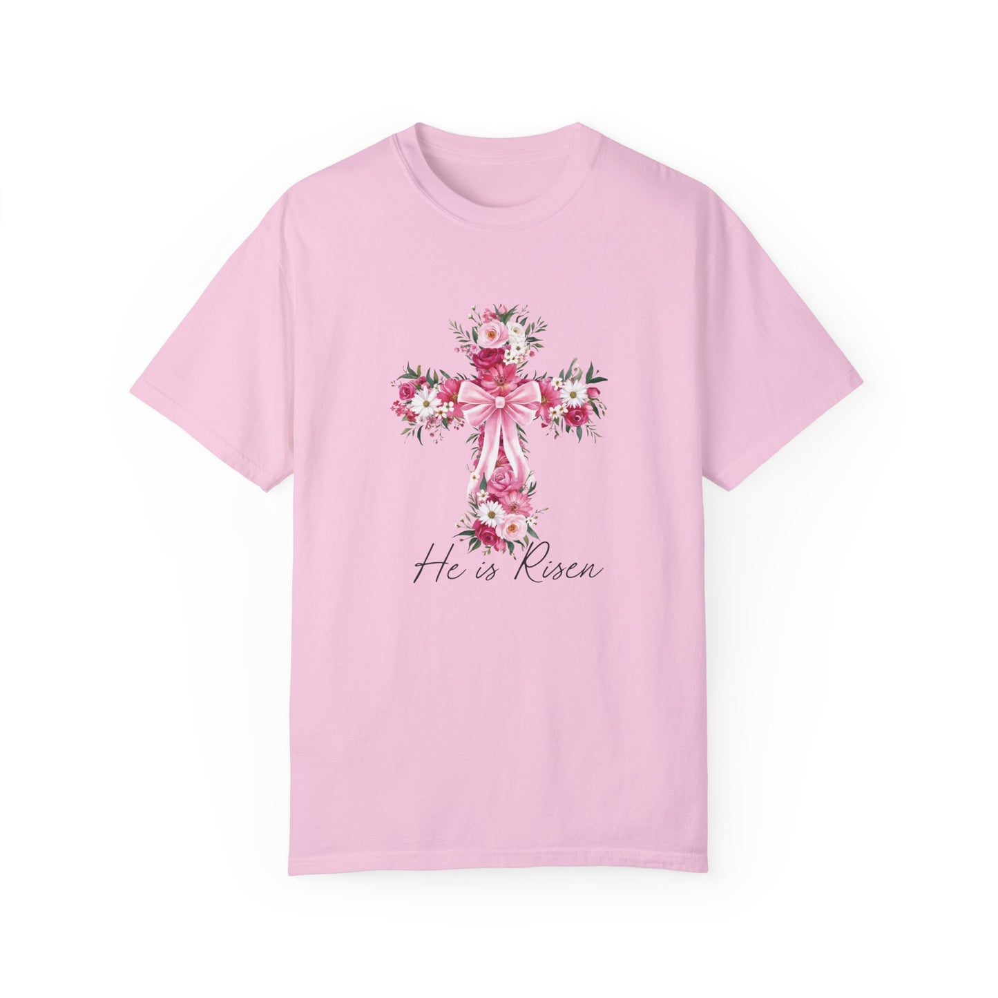 He is Risen Floral Comfort Colors T-Shirt