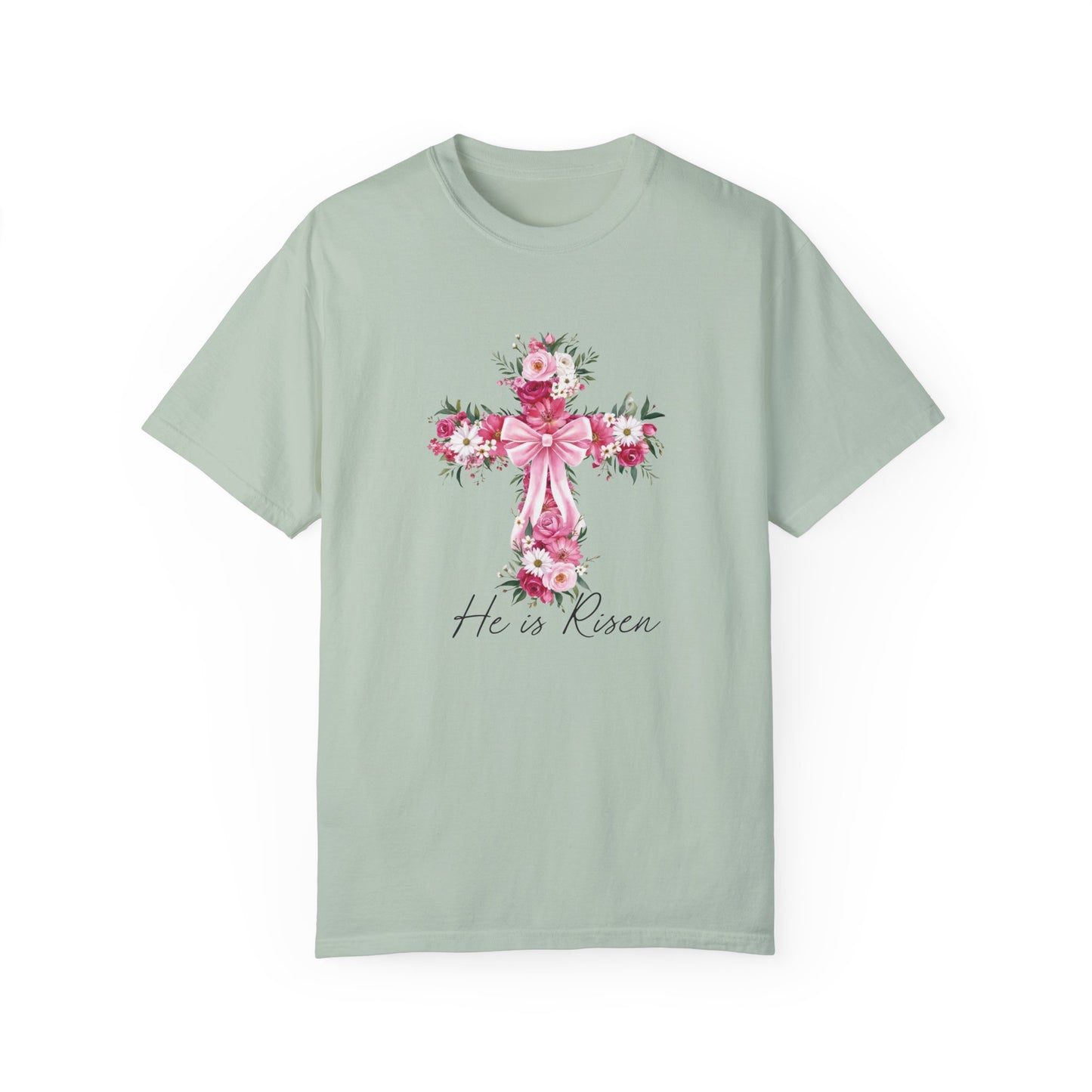 He is Risen Floral Comfort Colors T-Shirt