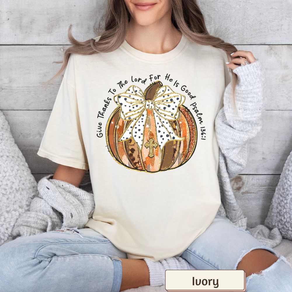 Give Thanks to the Lord for He is Good Women's Comfort Colors T-Shirt
