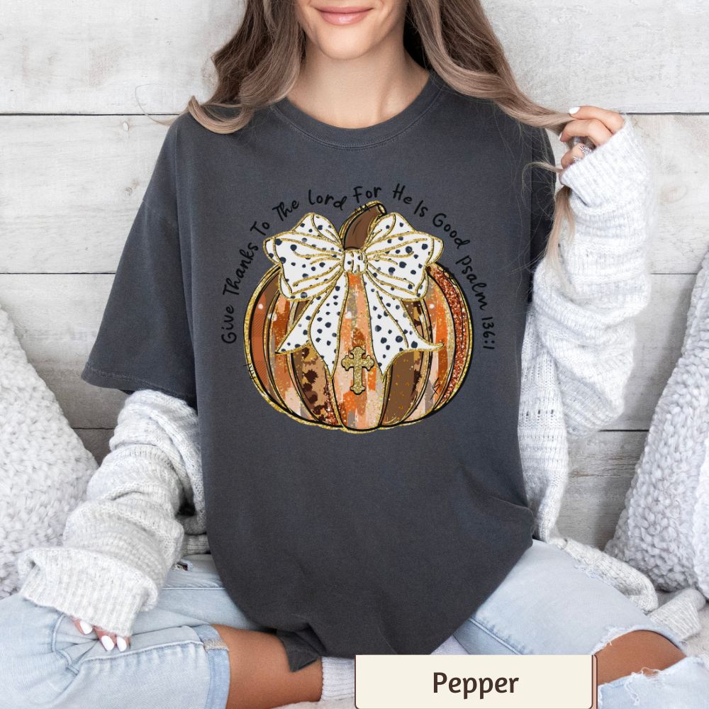 Give Thanks to the Lord for He is Good Women's Comfort Colors T-Shirt