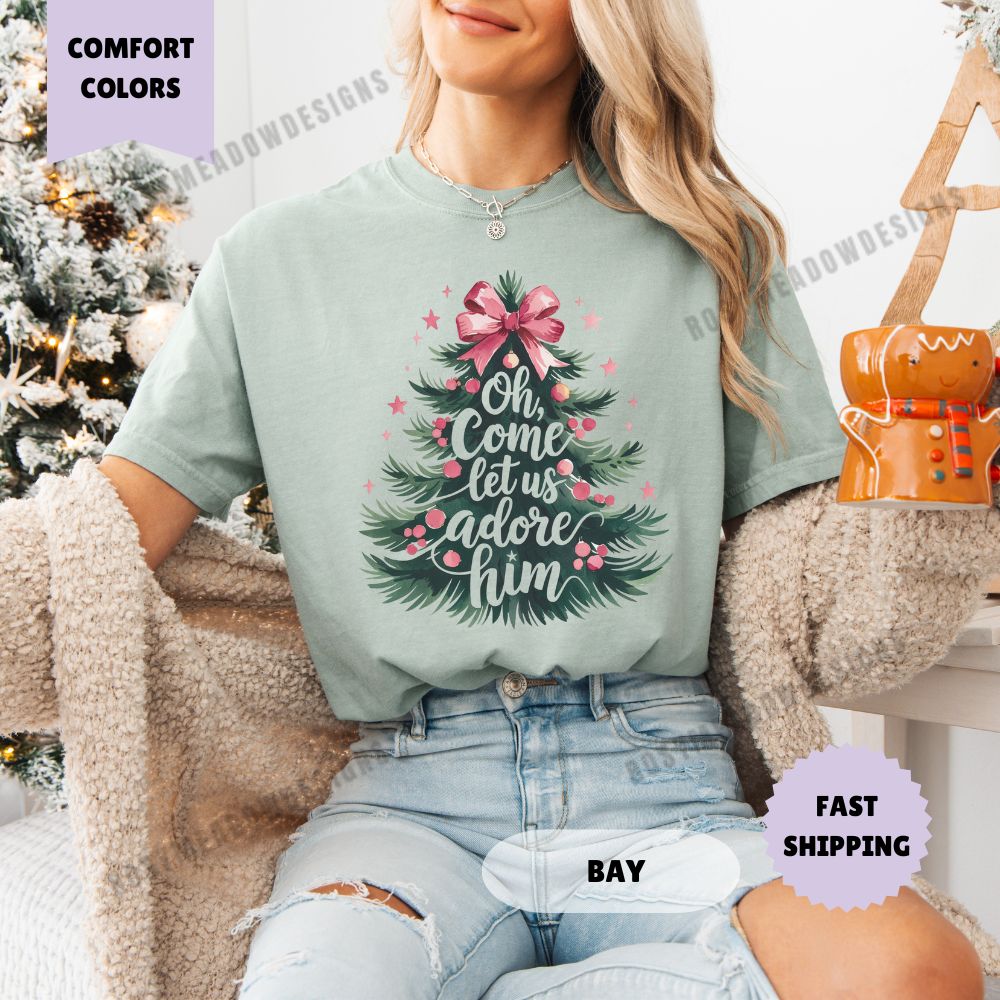Oh Come Let Us Adore Him Comfort Colors T-Shirt Jesus Christmas Womenswear Holiday