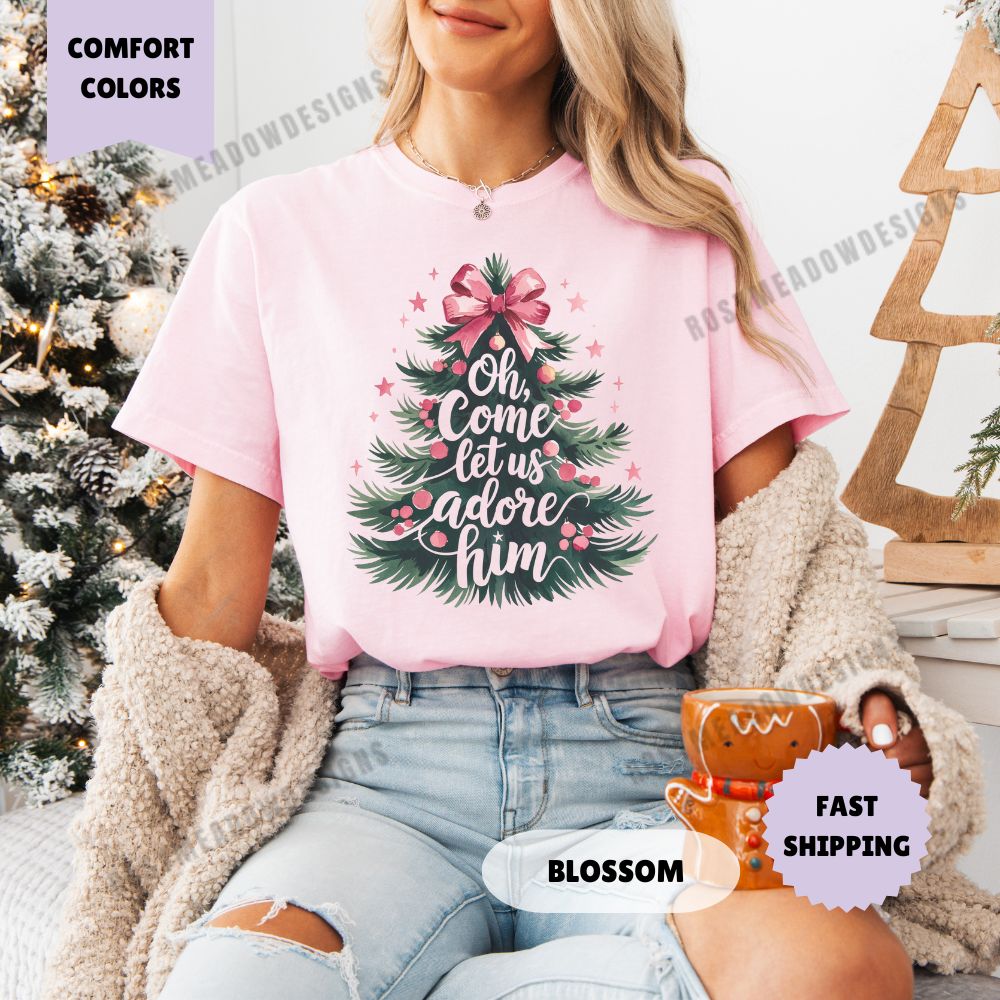 Oh Come Let Us Adore Him Comfort Colors T-Shirt Jesus Christmas Womenswear Holiday