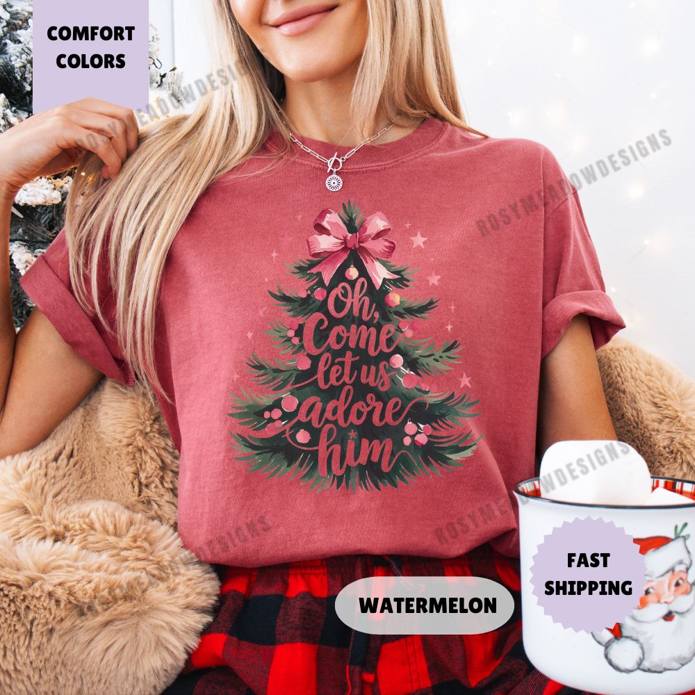 Oh Come Let Us Adore Him Comfort Colors T-Shirt Jesus Christmas Womenswear Holiday