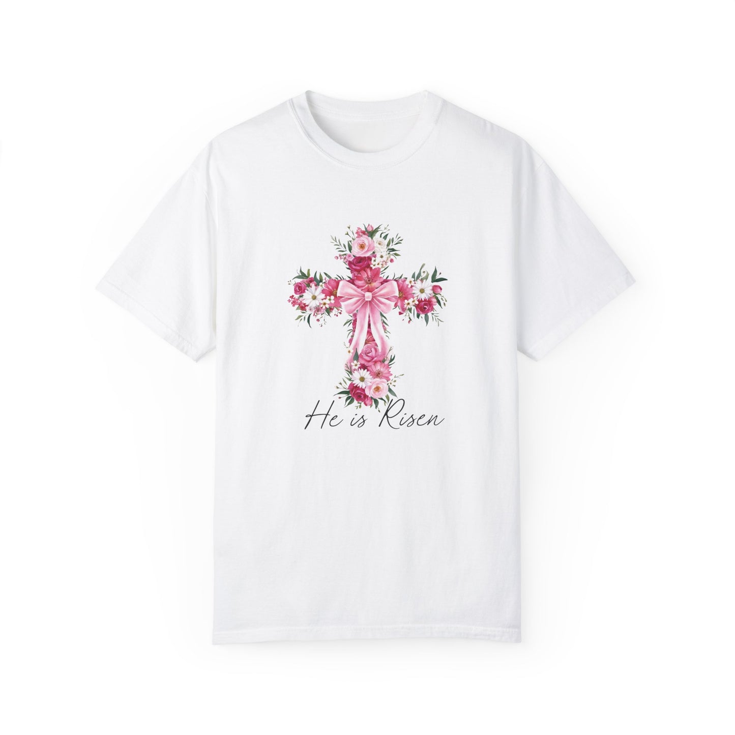 He is Risen Floral Comfort Colors T-Shirt