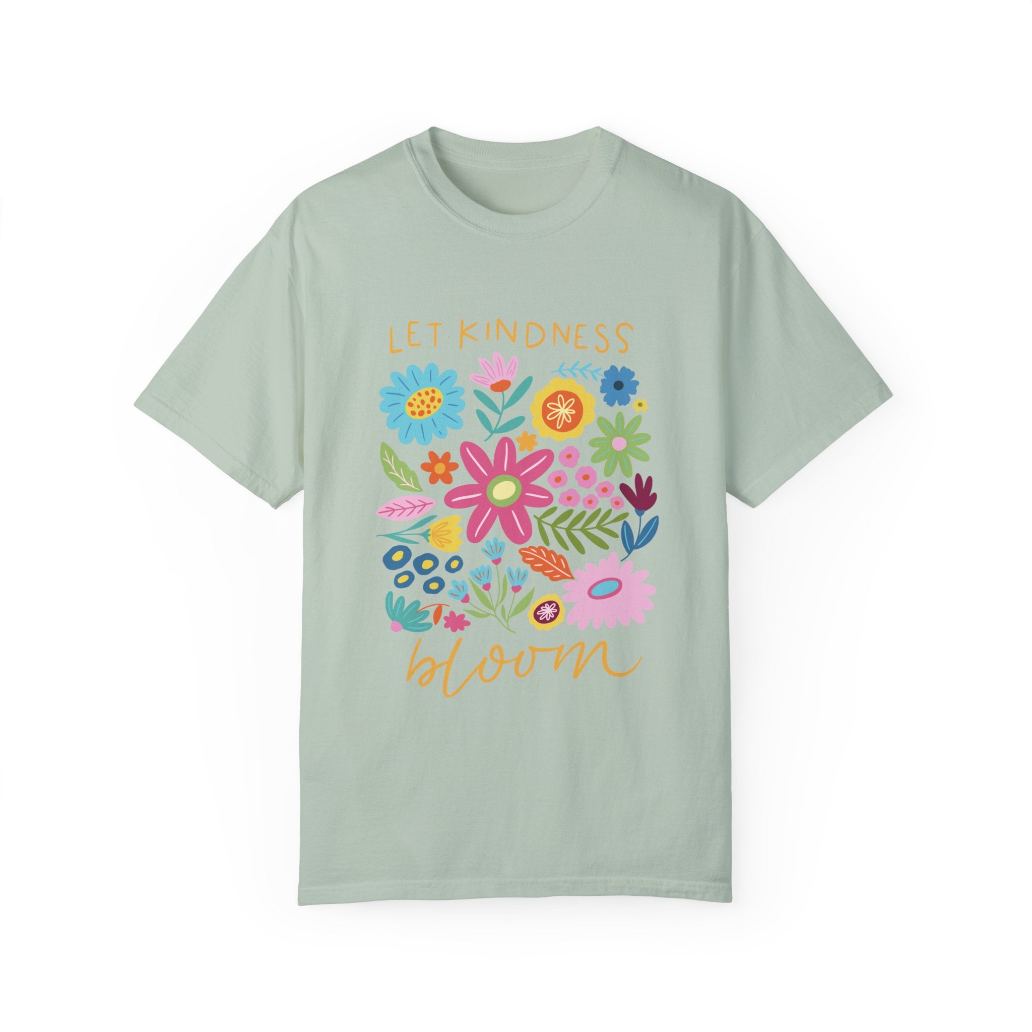 Let Kindness Bloom Floral Comfort Colors Tee