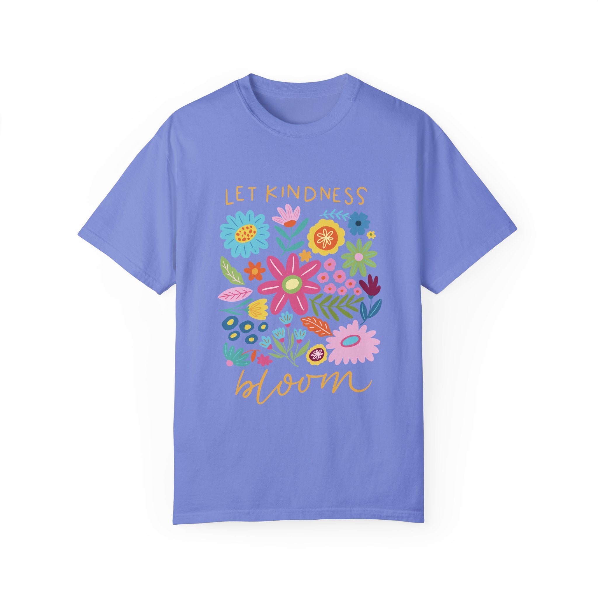 Let Kindness Bloom Floral Comfort Colors Tee