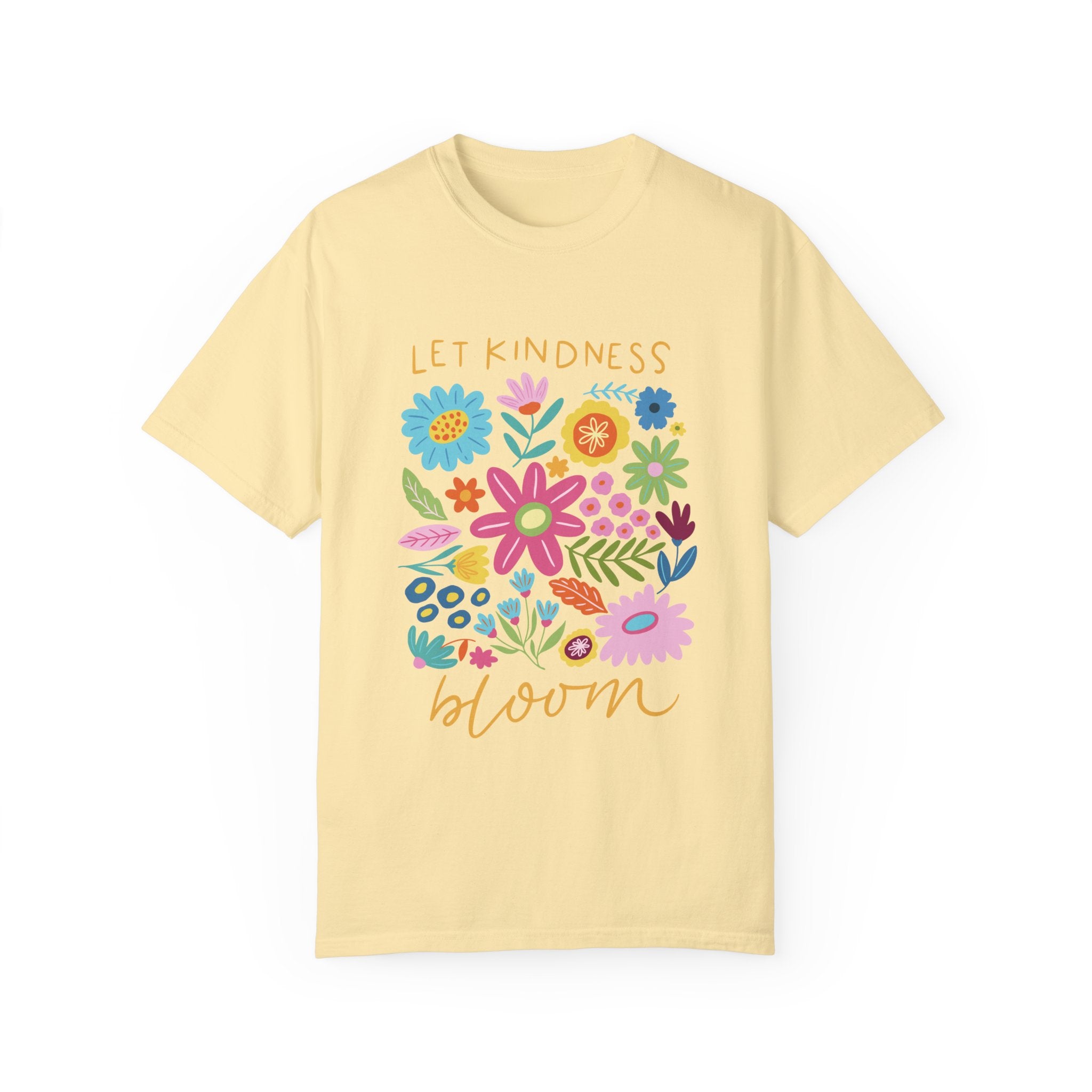 Let Kindness Bloom Floral Comfort Colors Tee