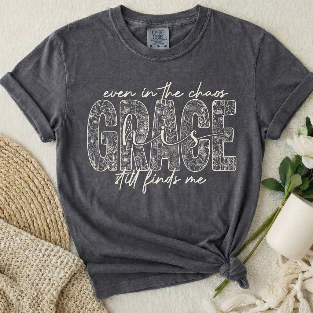Grace In Chaos T-Shirt