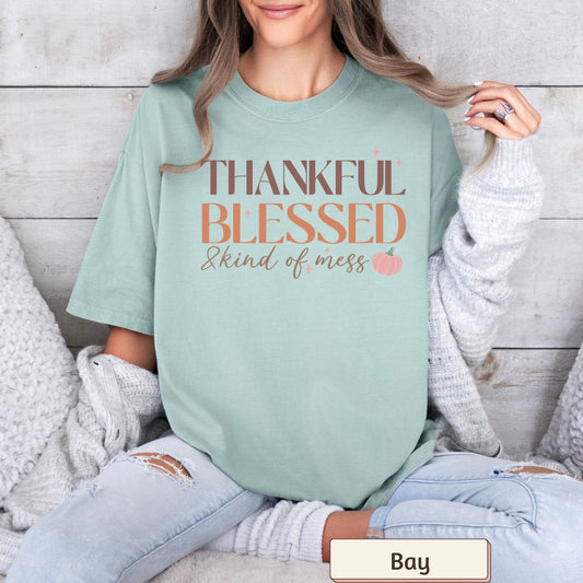 Women's T-Shirt - "Thankful, Blessed, and Kind of a Mess" Fall Vibes