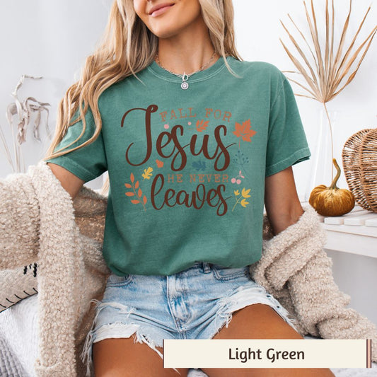 Fall for Jesus He Never Leaves Women's Comfort Colors T-Shirt