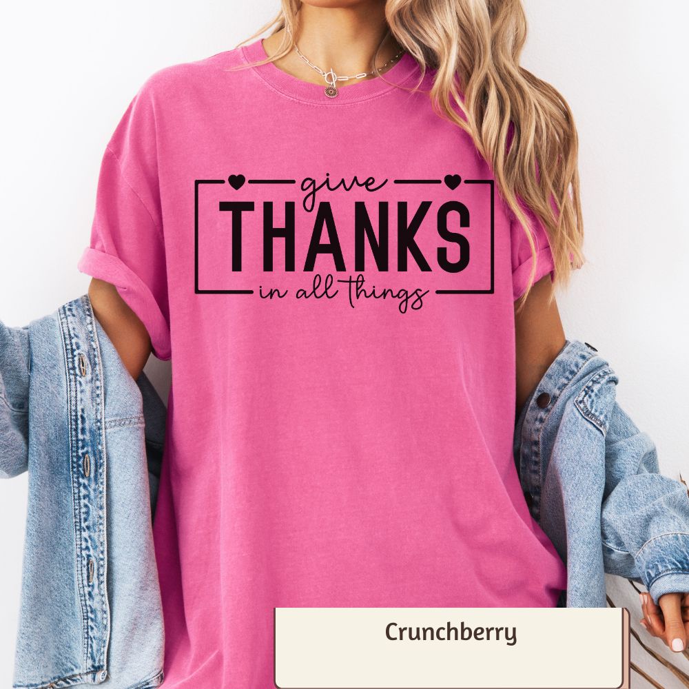 Give Thanks in All Things Women's Comfort Colors Short Sleeve T-Shirt