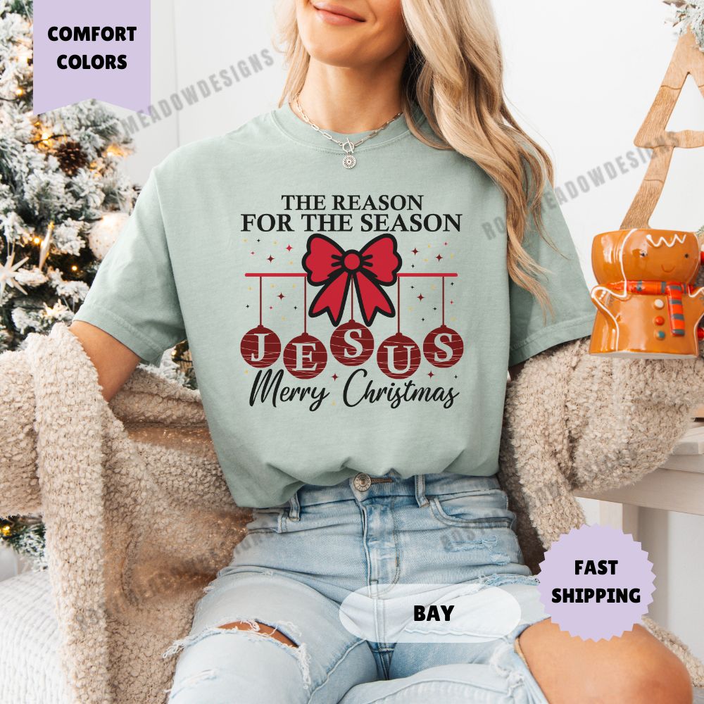 Reason for the Season Jesus Comfort Colors T-Shirt Merry Christmas Womenswear Holiday