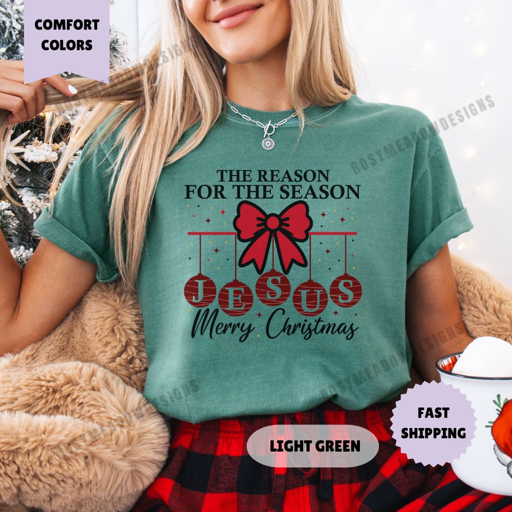 Reason for the Season Jesus Comfort Colors T-Shirt Merry Christmas Womenswear Holiday