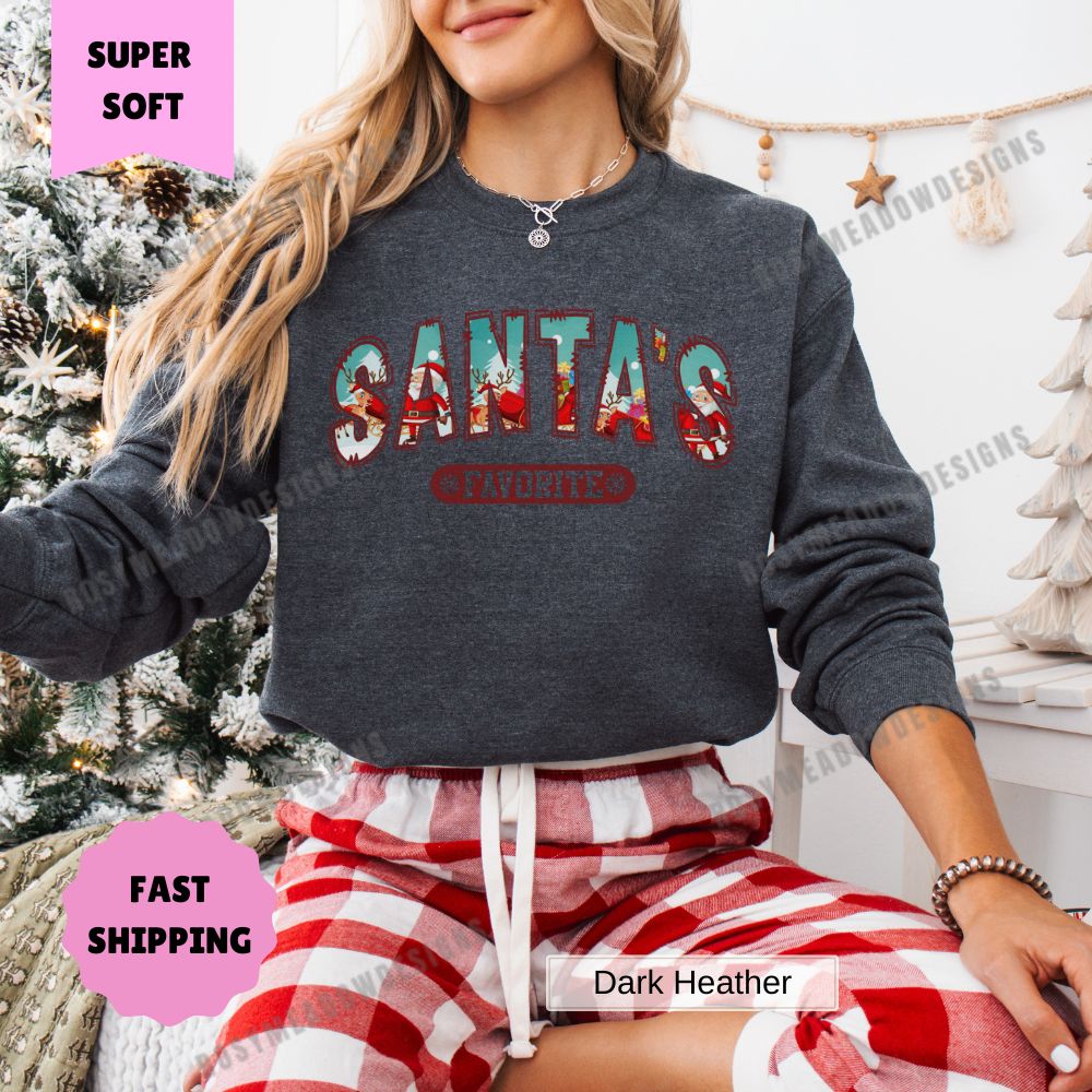 Santas Favorite Christmas Pullover Sweatshirt Womens Holiday Apparel