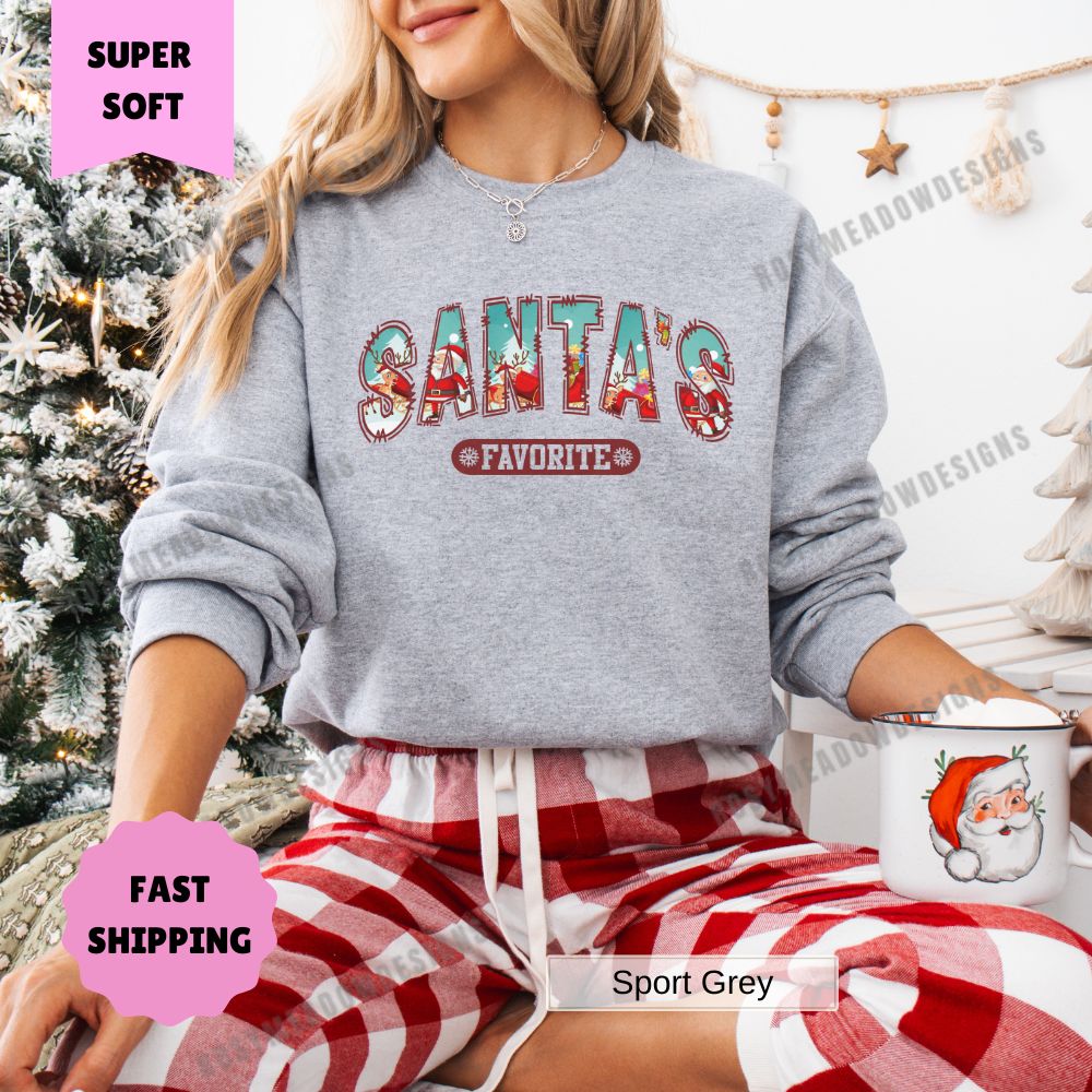 Santas Favorite Christmas Pullover Sweatshirt Womens Holiday Apparel