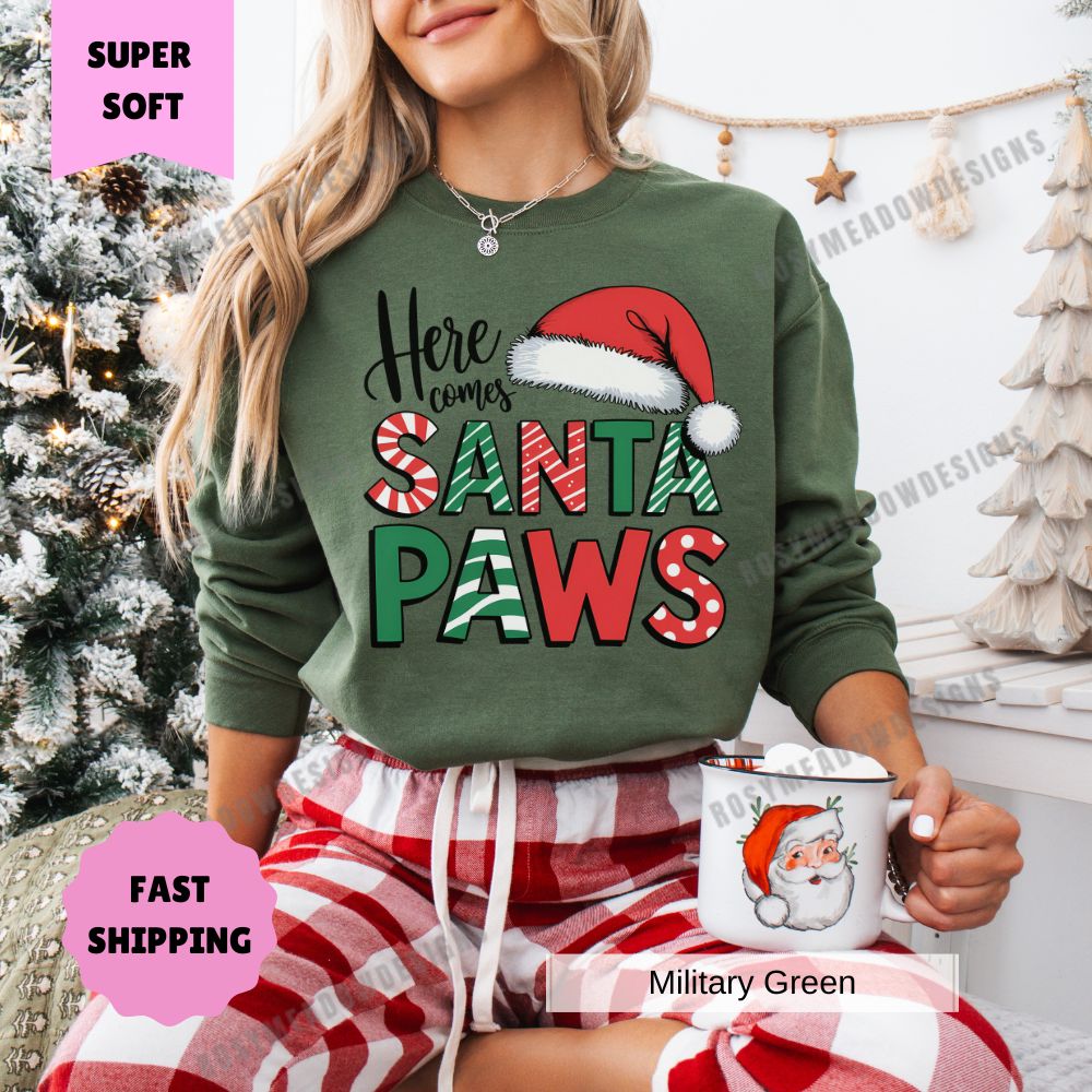 Here Comes Santa Paws Sweatshirt Perfect Christmas Dog Lover Womens Crewneck