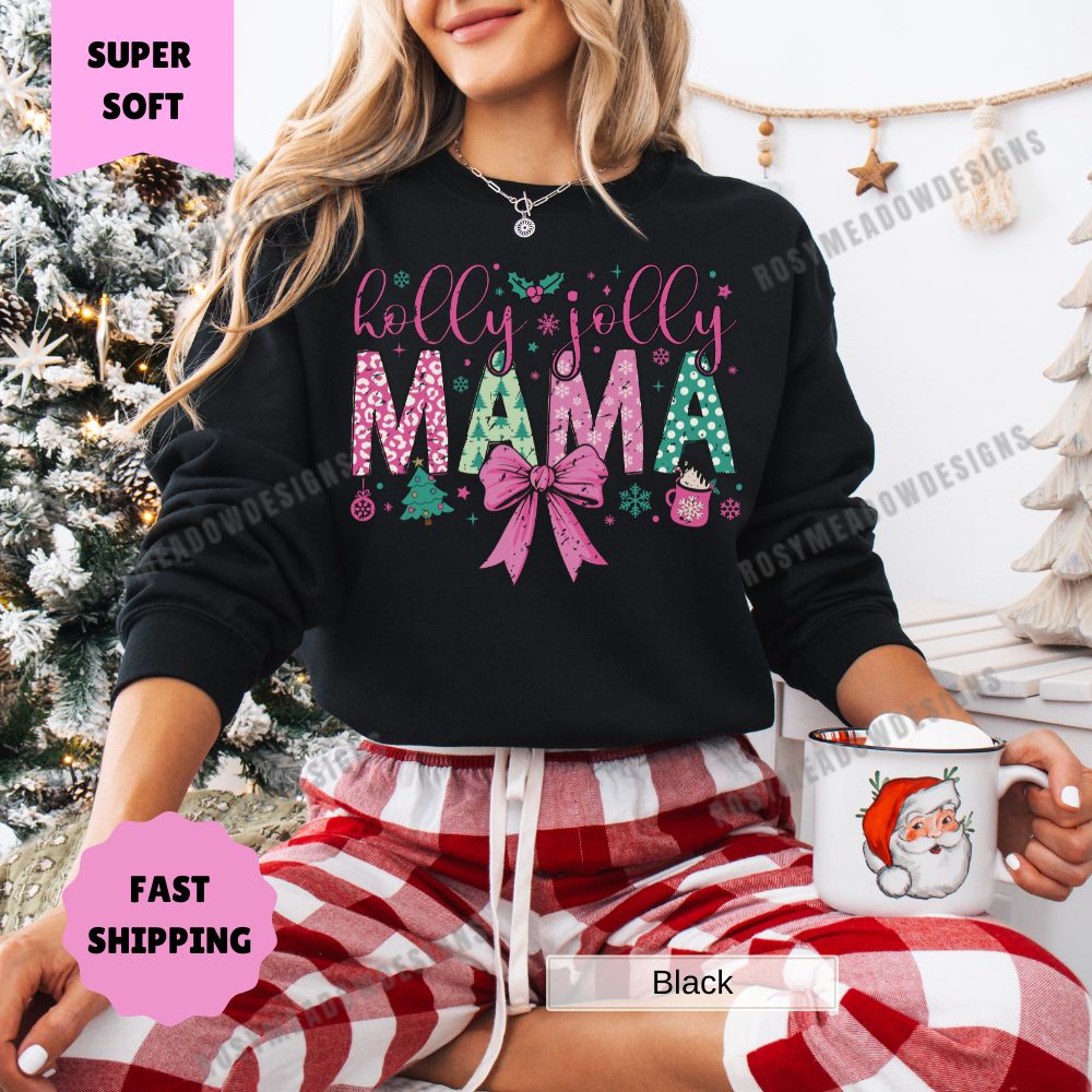 Holly Jolly Mama Women's Christmas Sweatshirt Comfortable and Festive Holiday Wear