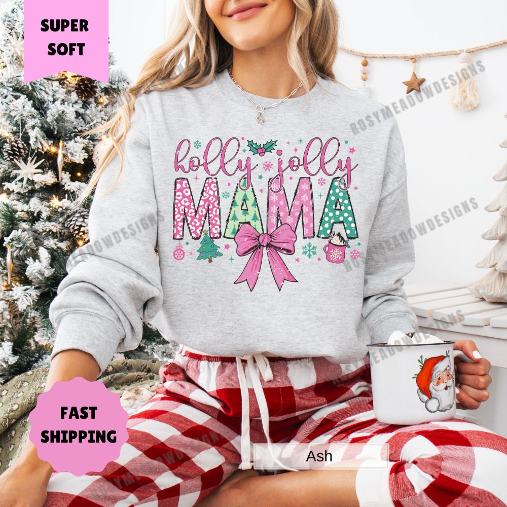 Holly Jolly Mama Women's Christmas Sweatshirt Comfortable and Festive Holiday Wear