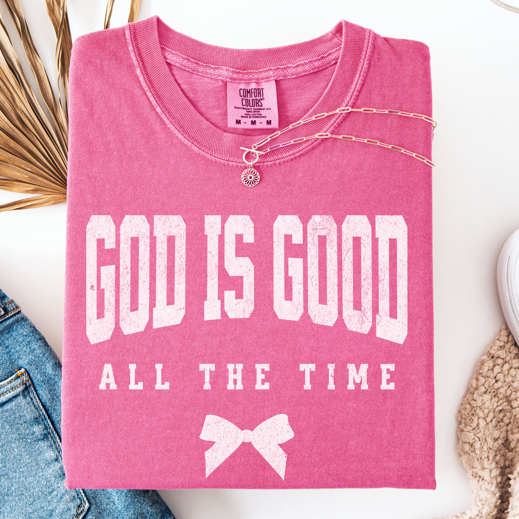 God Is Good All The Time T-Shirt
