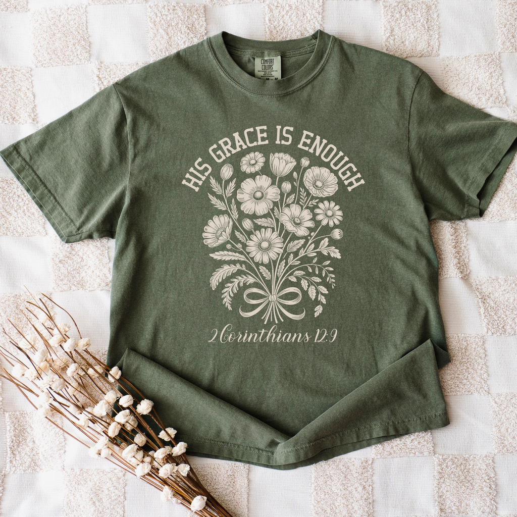 His Grace  Is Enough T-Shirt