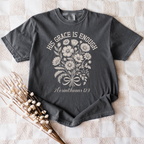 His Grace  Is Enough T-Shirt