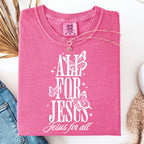 All For Jesus T-Shirt