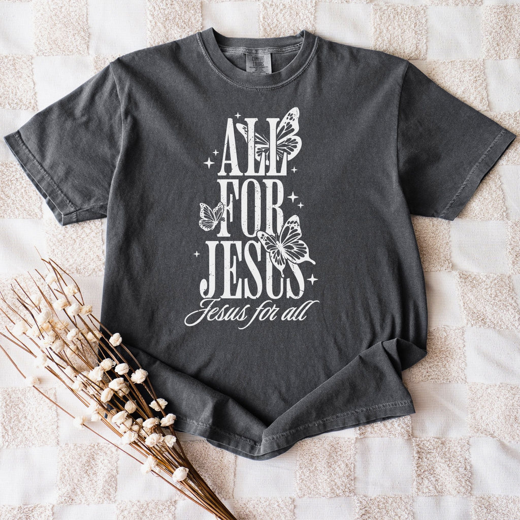 All For Jesus T-Shirt