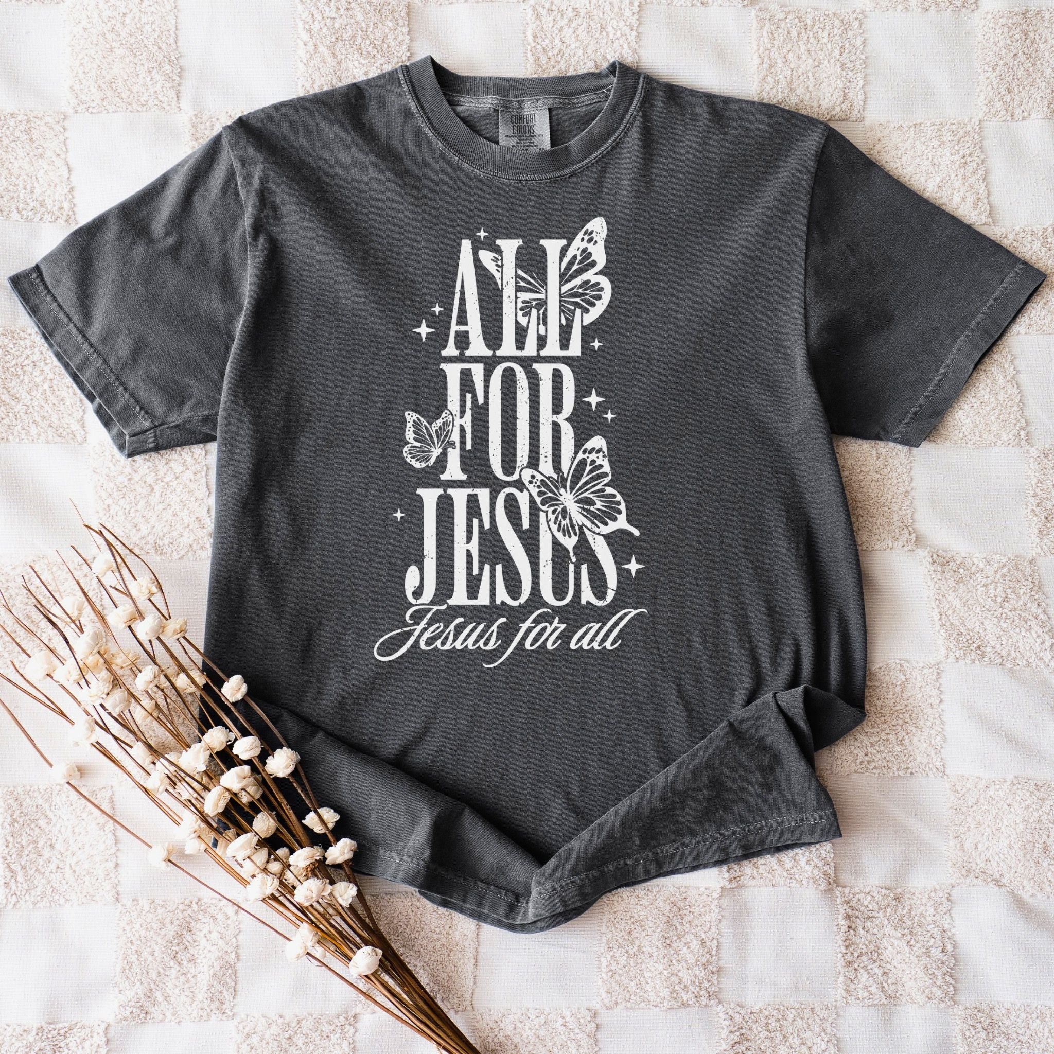 All For Jesus T-Shirt