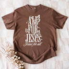 All For Jesus T-Shirt