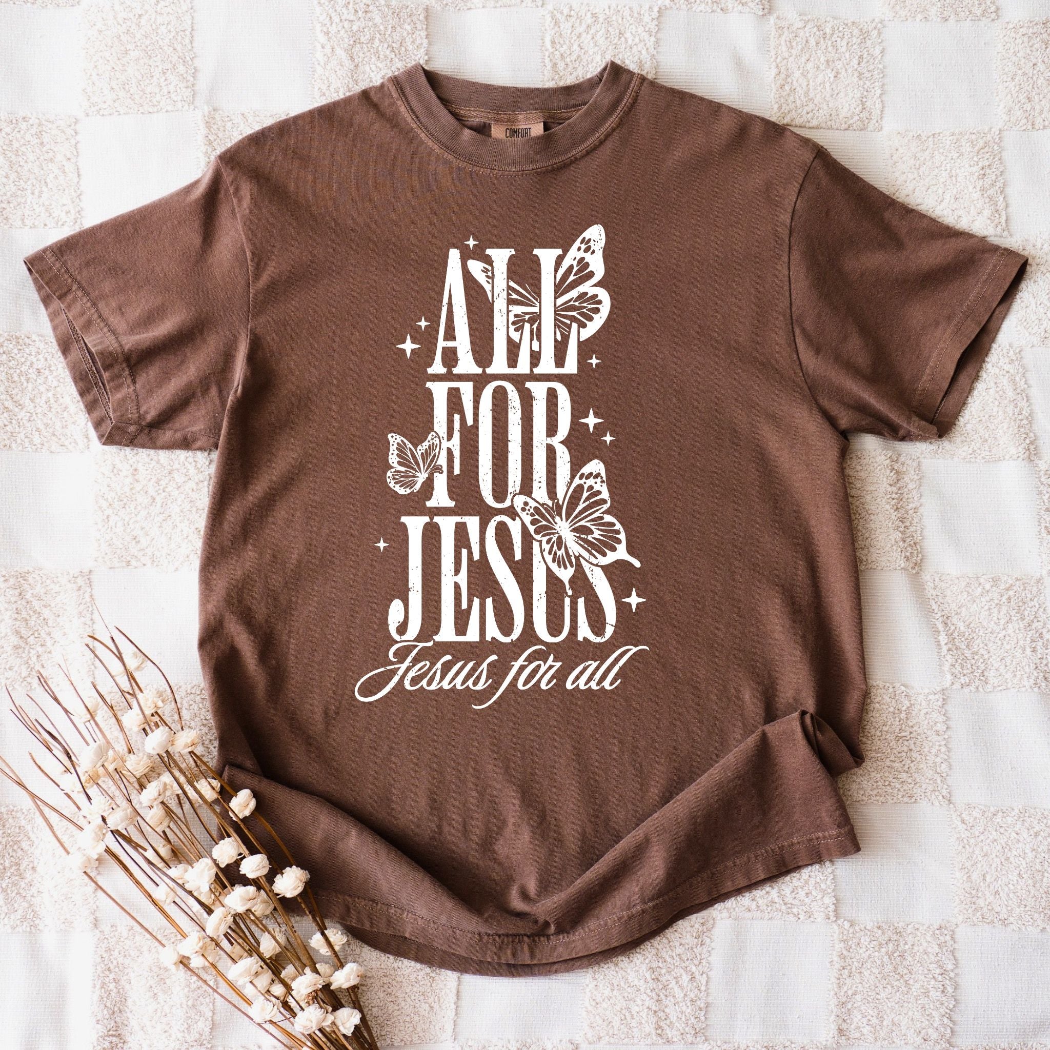 All For Jesus T-Shirt