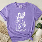 All For Jesus T-Shirt