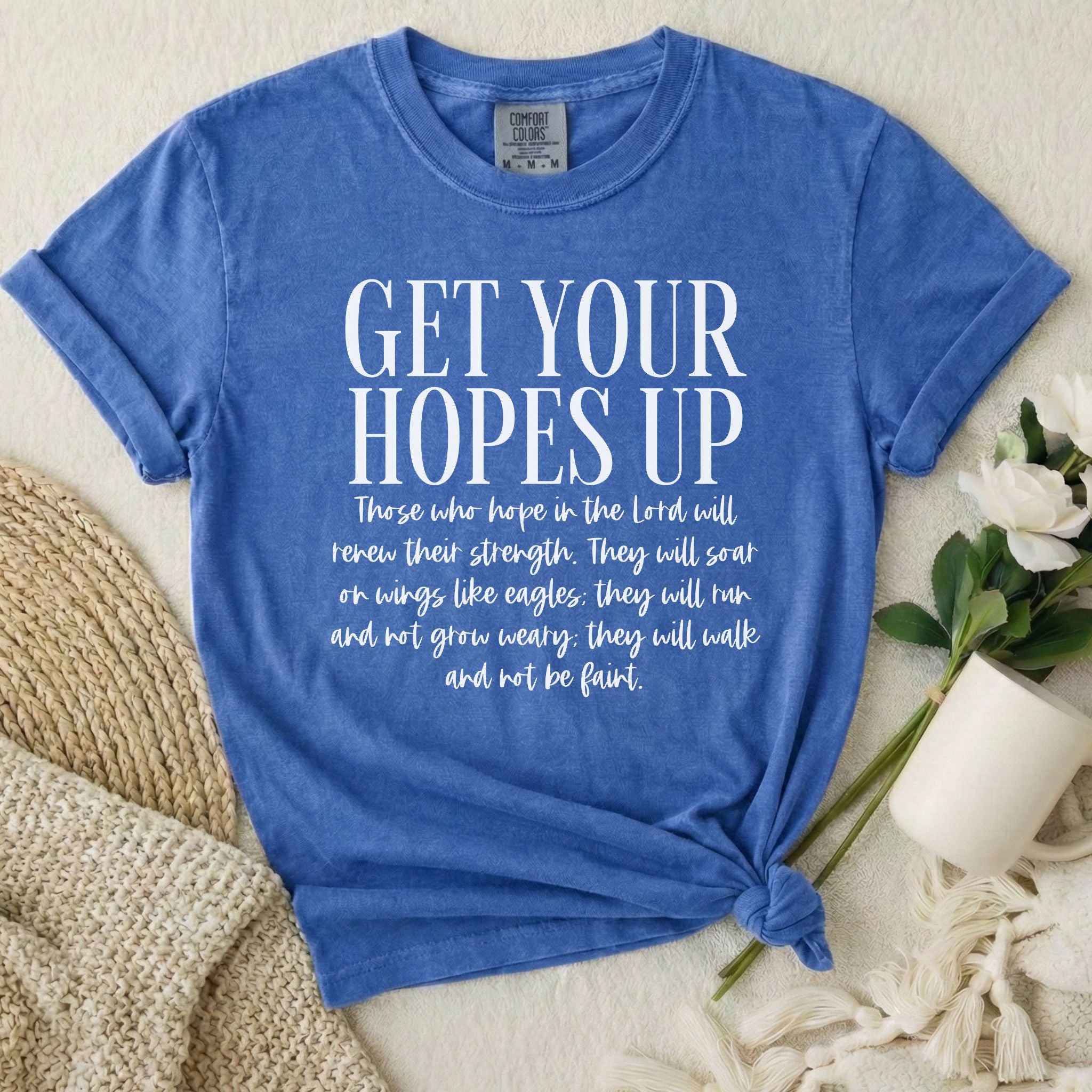 Get Your Hopes Up T-Shirt