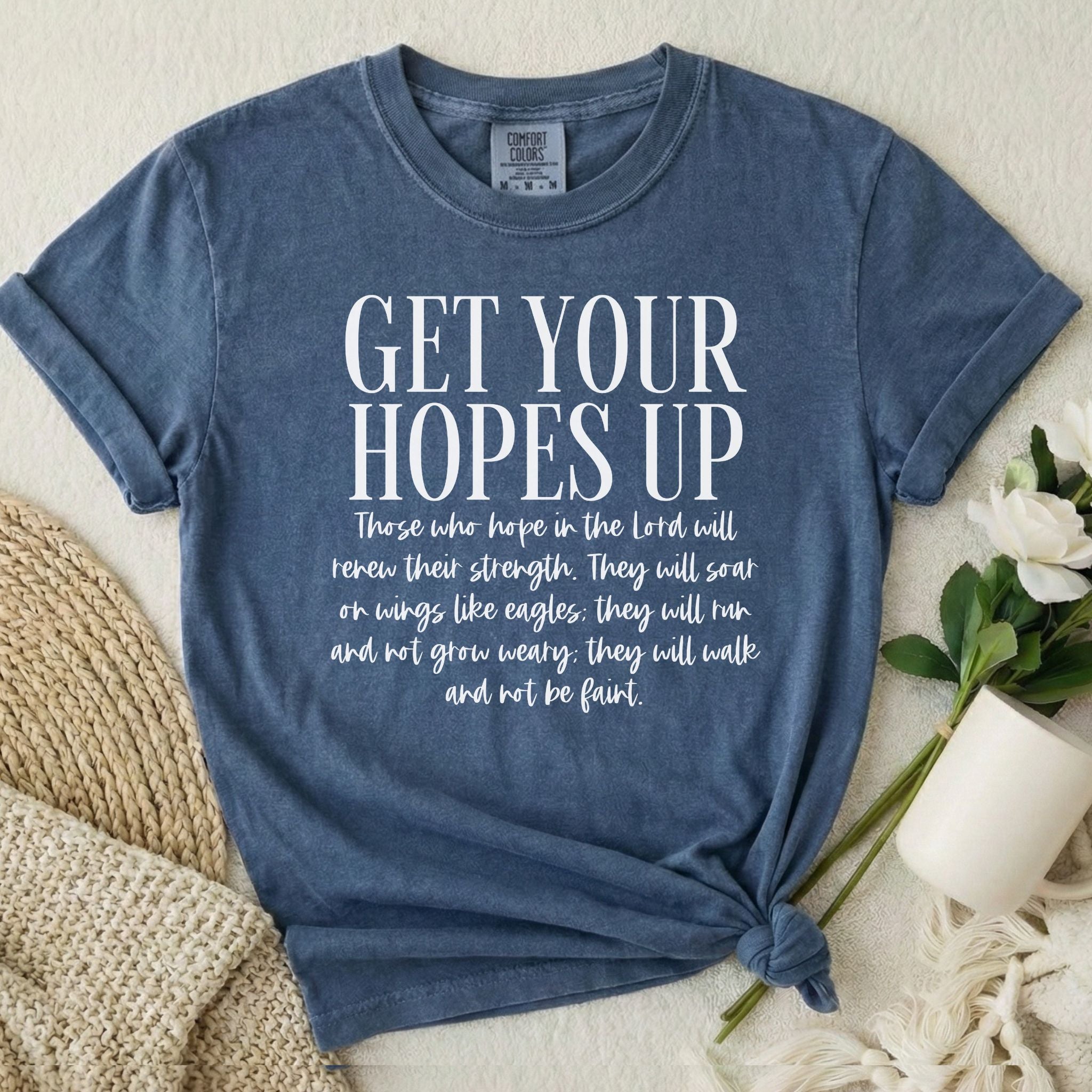 Get Your Hopes Up T-Shirt