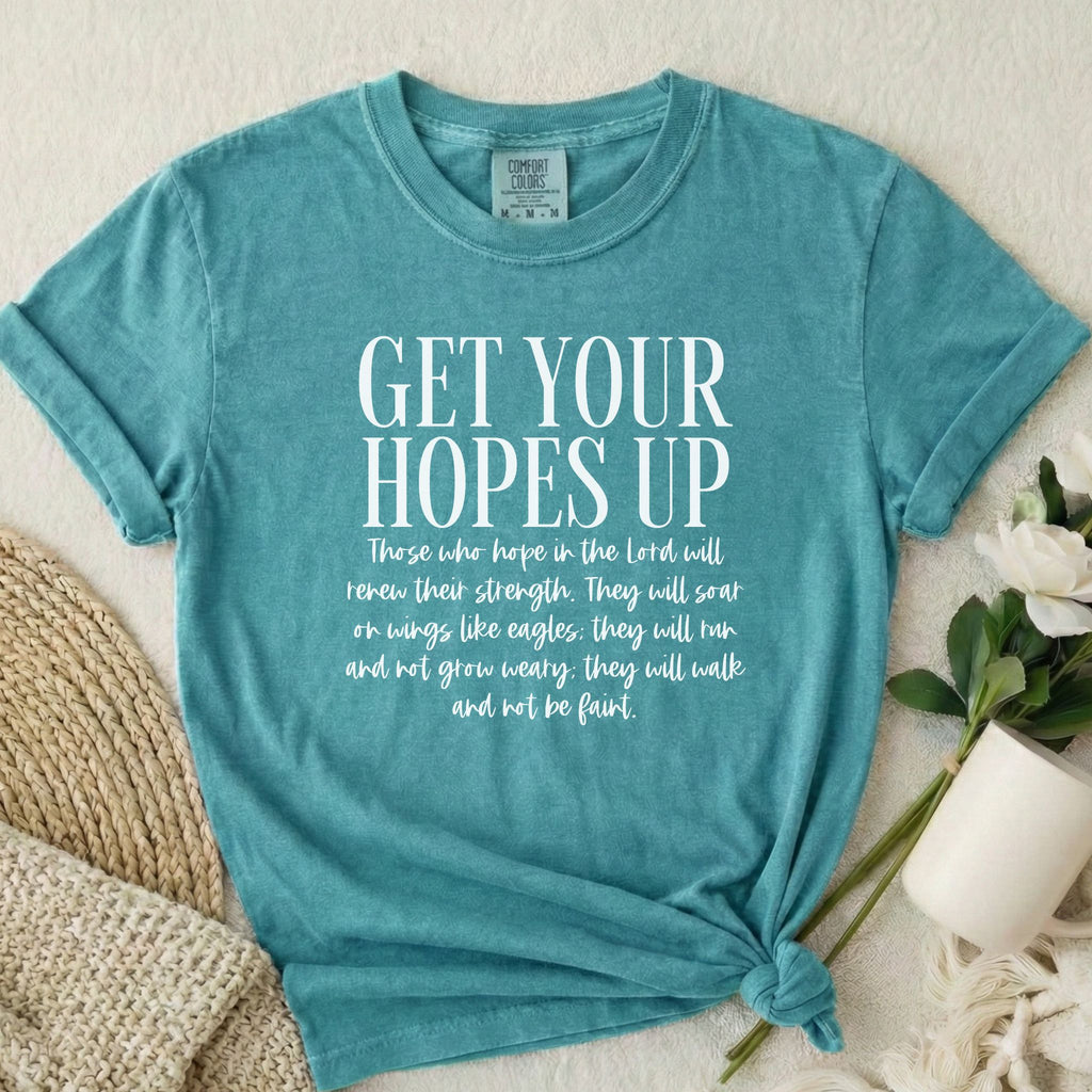 Get Your Hopes Up T-Shirt