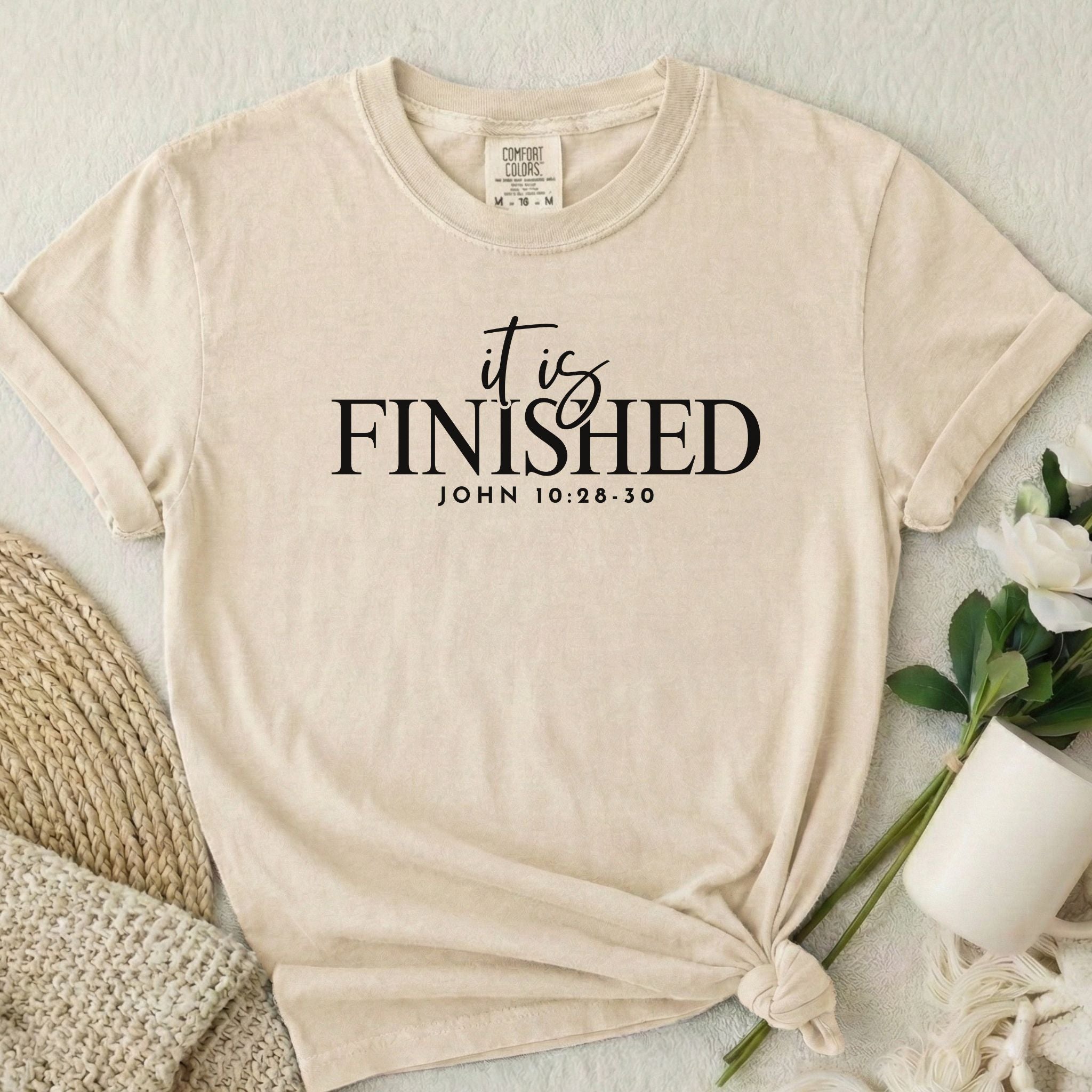 It Is Finished T-Shirt