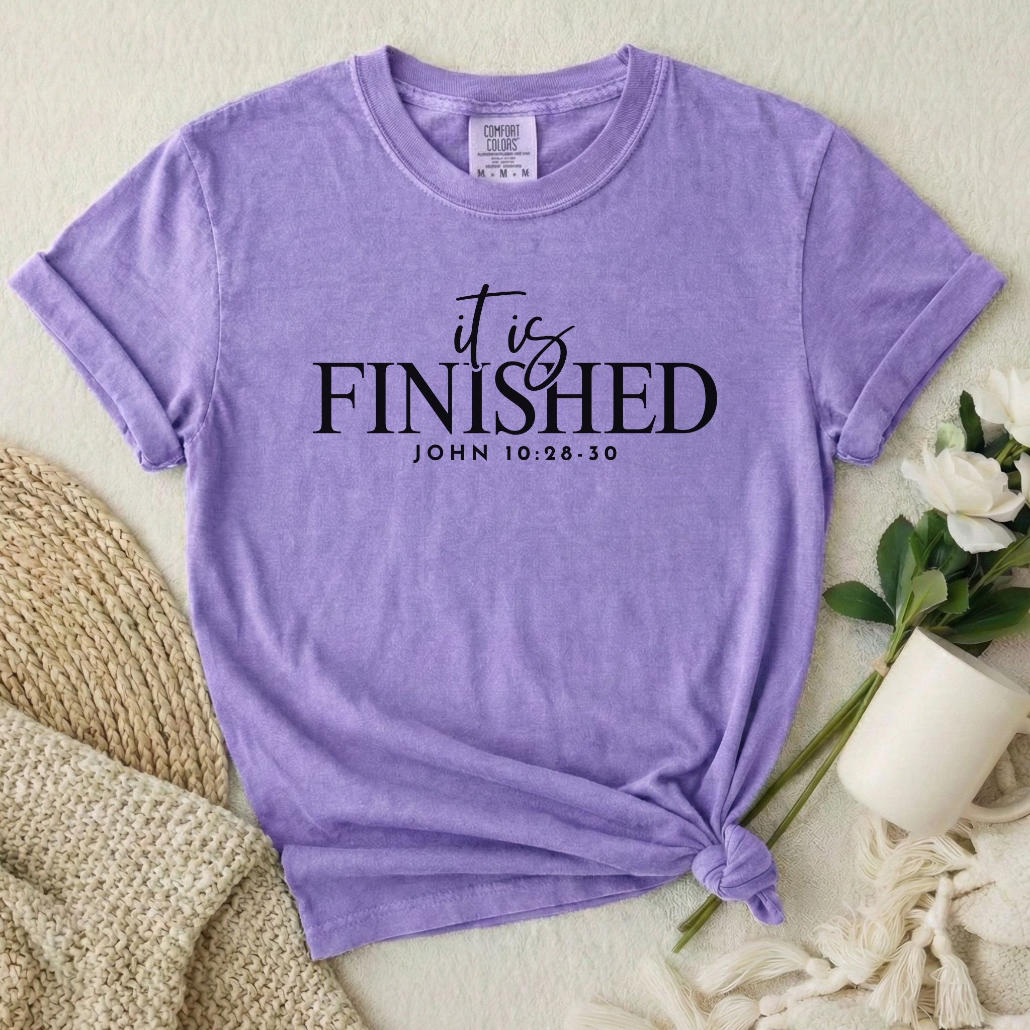 It Is Finished T-Shirt