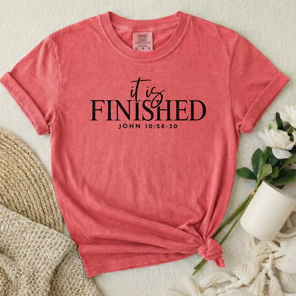 It Is Finished T-Shirt