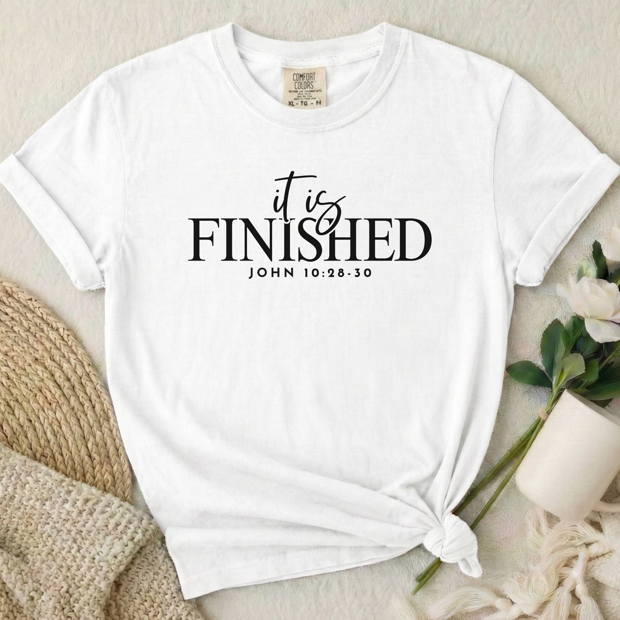 It Is Finished T-Shirt