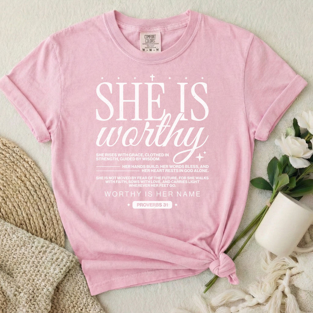 She Is Worthy T-Shirt