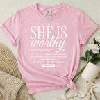 She Is Worthy T-Shirt