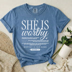 She Is Worthy T-Shirt