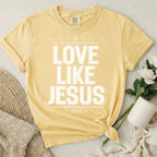 Love Like Jesus T-Shirt