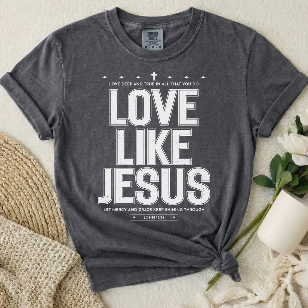 Love Like Jesus T-Shirt