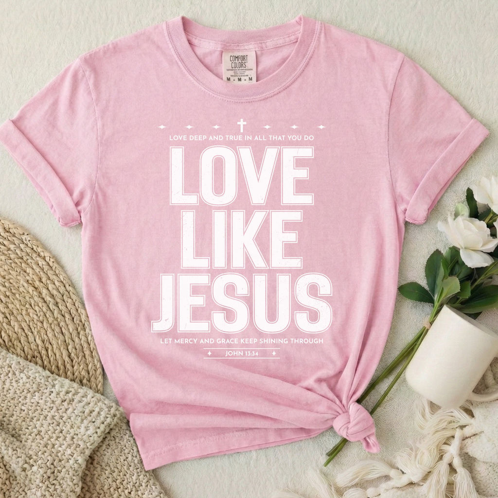 Love Like Jesus T-Shirt