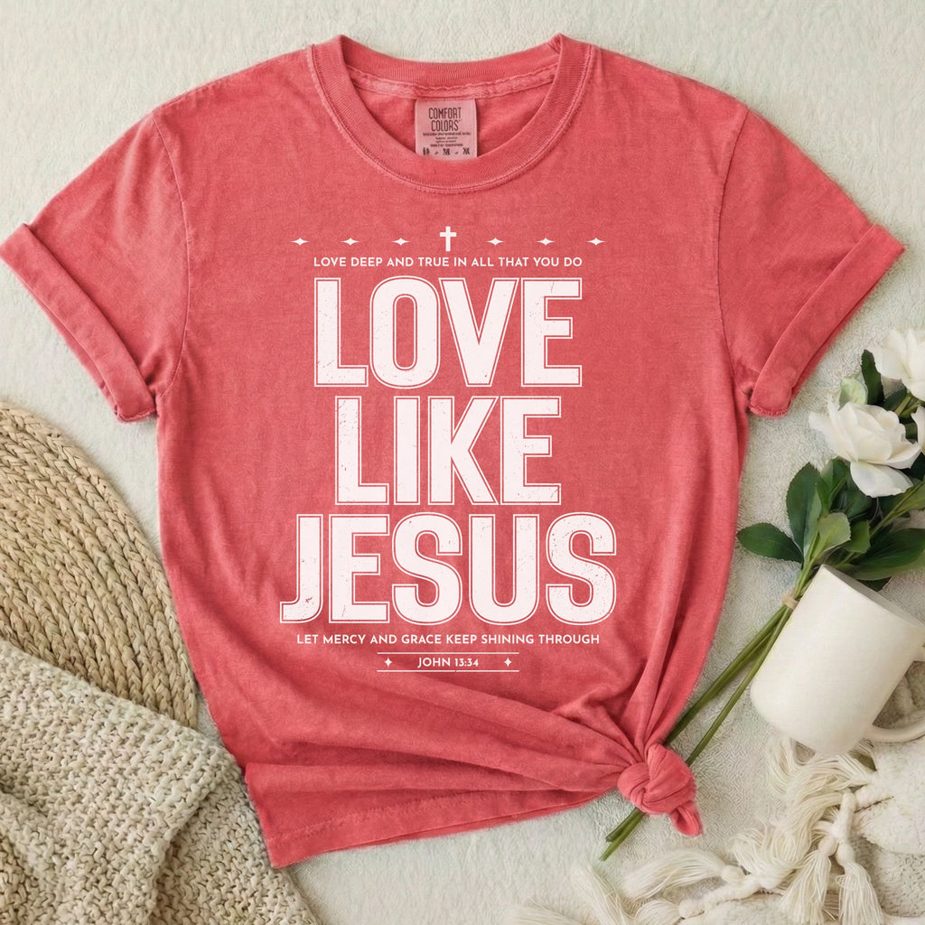 Love Like Jesus T-Shirt