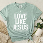 Love Like Jesus T-Shirt