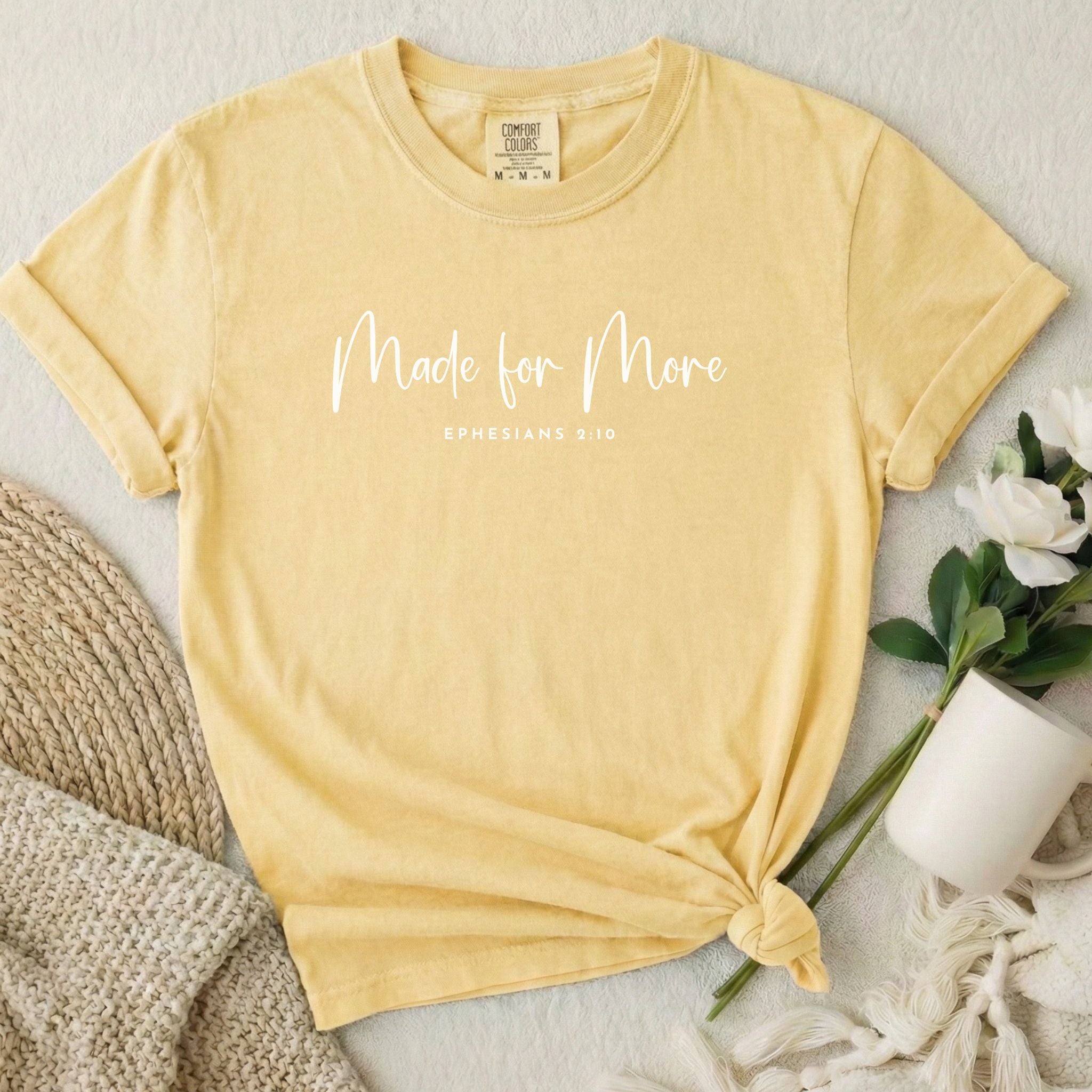 Made For More T-Shirt