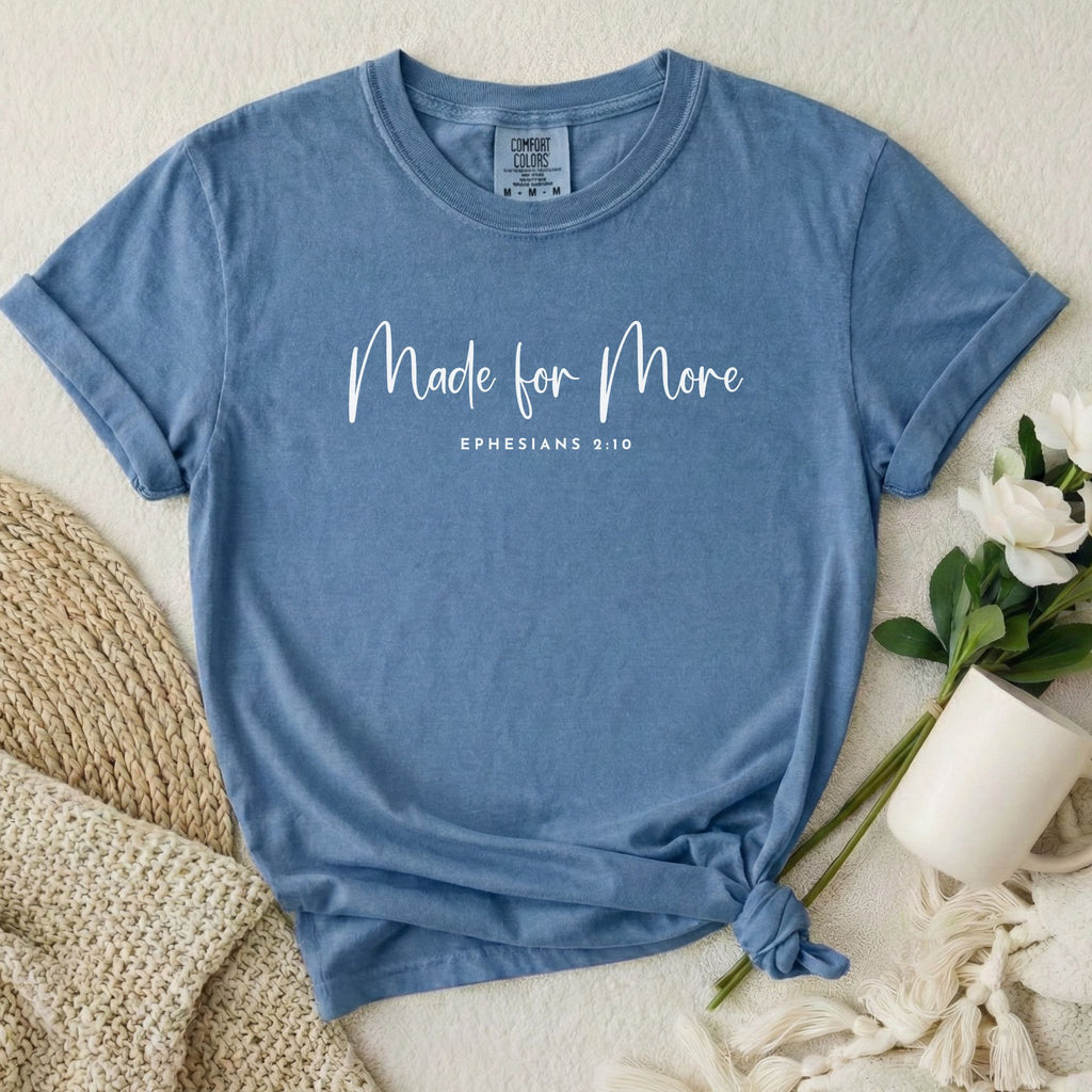 Made For More T-Shirt